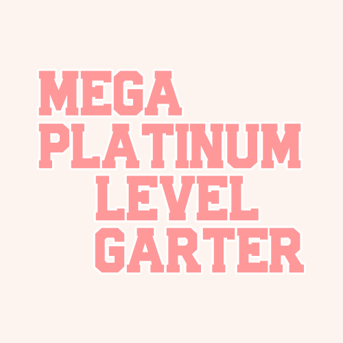 Mega 'Platinum Level' Garter