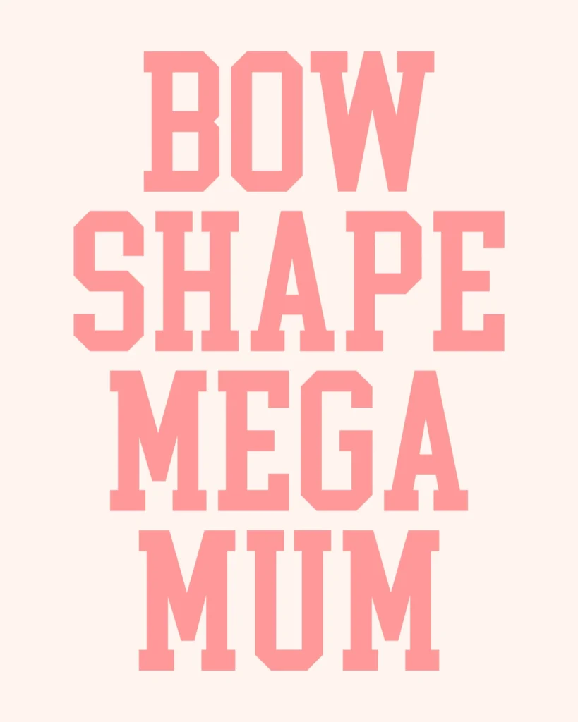 Coquette Bow Shaped Mega Mum