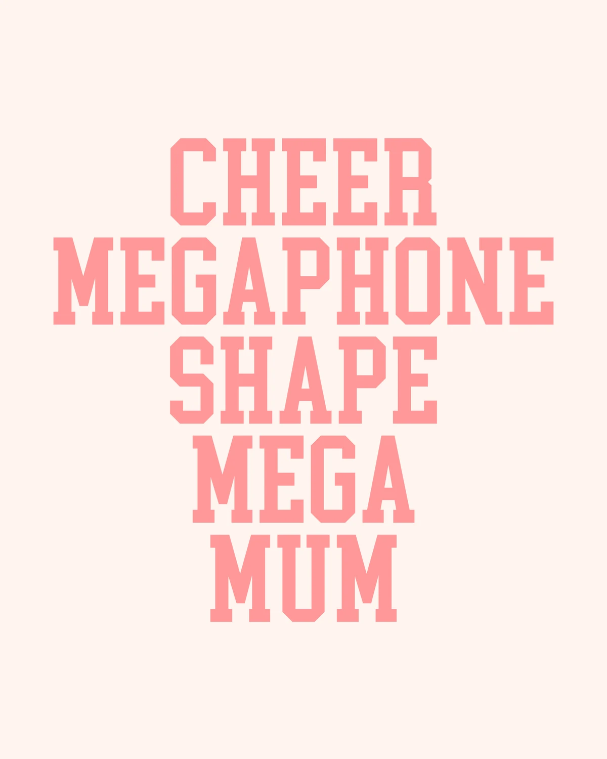 Cheer Megaphone Shaped Mega Mum
