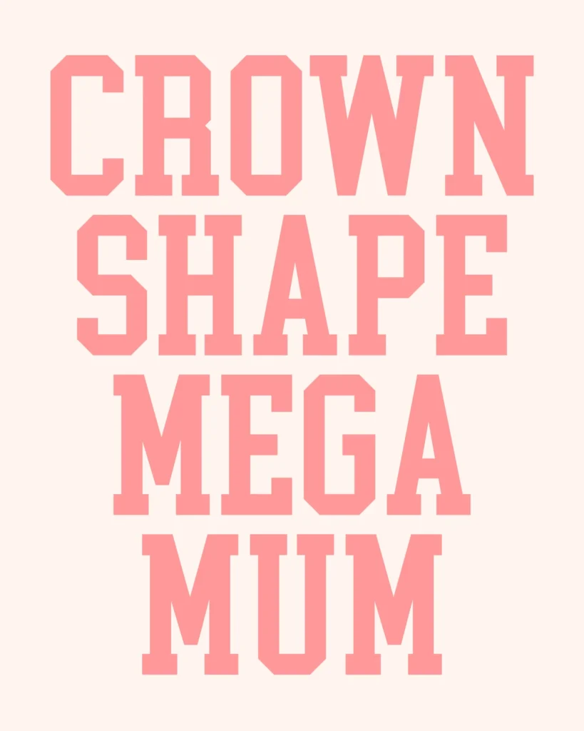 Crown Shape Mega Mum