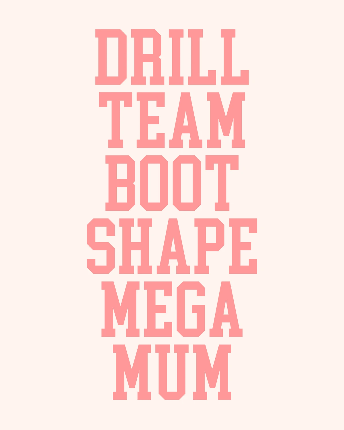 Drill Team Boot Shape Mega Mum